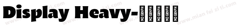 Display Heavy字体转换